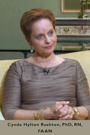 Cynda Hylton Rushton, PhD, RN, FAAN.
