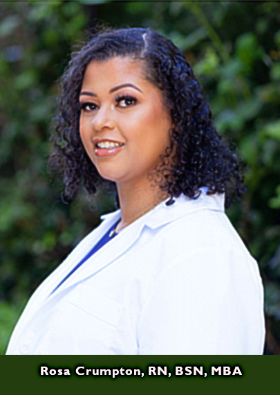 Rosa Crumpton, RN, BSN, MBA.