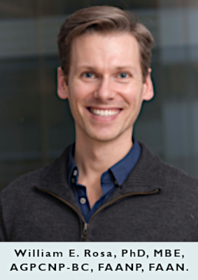 William E. Rosa, PhD, MBE, AGPCNP-BC, FAANP, FAAN..