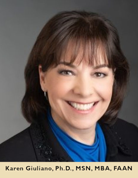 Karen Giuliano, Ph.D., MSN, MBA, FAAN.