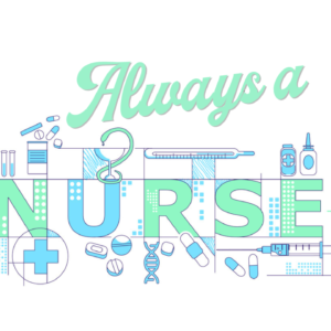 nursing-career-always-a-nurse