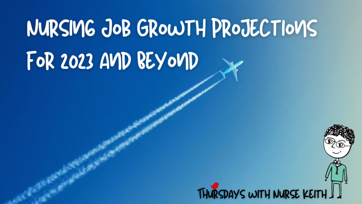 Nursing Job Growth Projections for 2023 and Beyond
