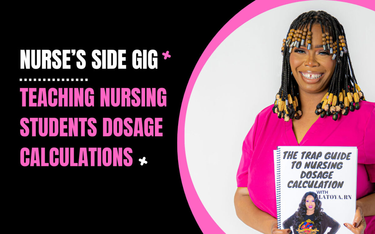 nurses-side-gig-teaching-nursing-students-dosage-calculations