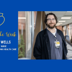 meet-keegan-wells-third-generation-nurse-flourishing-in-a-supportive-family-like-environment