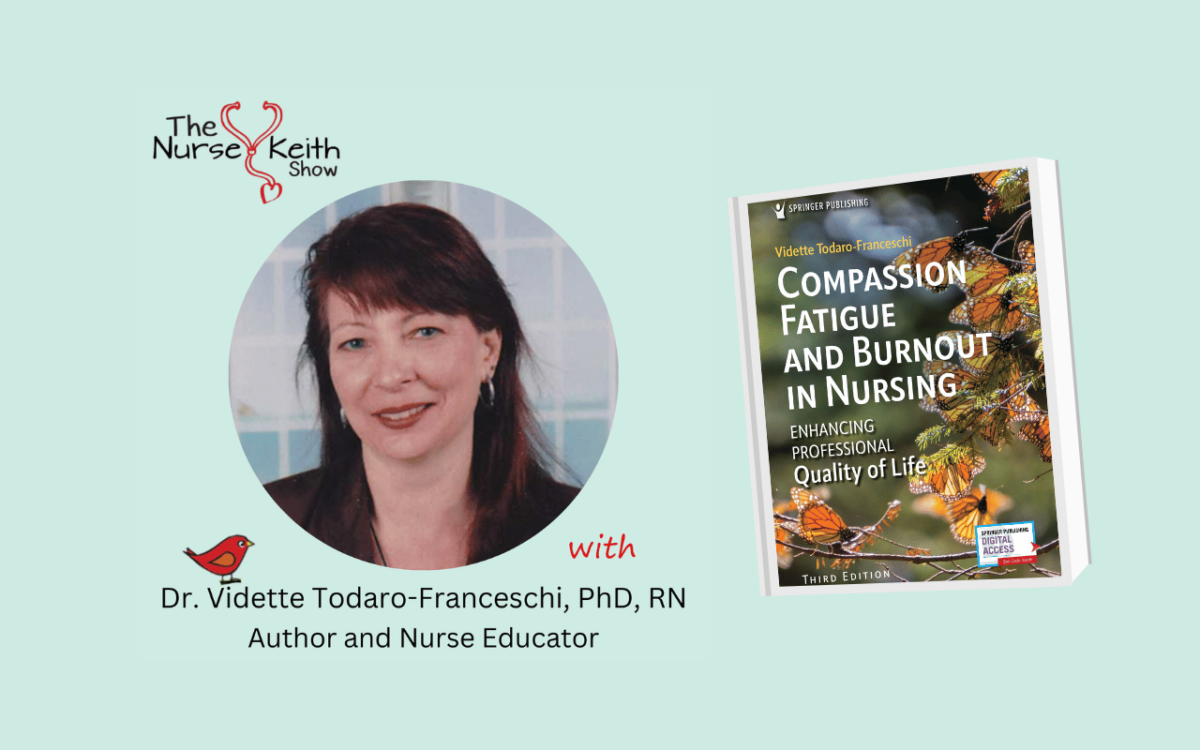 Illustration for article: Overcoming Nurse Burnout: A Must-Listen Conversation with Dr. Vidette Todaro-Franceschi! 