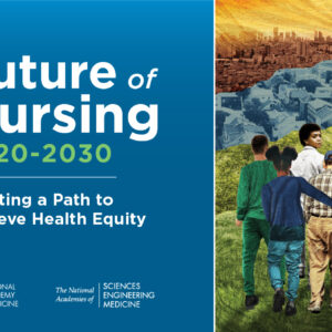 Future of Nursing cover image representing nursing educaiton