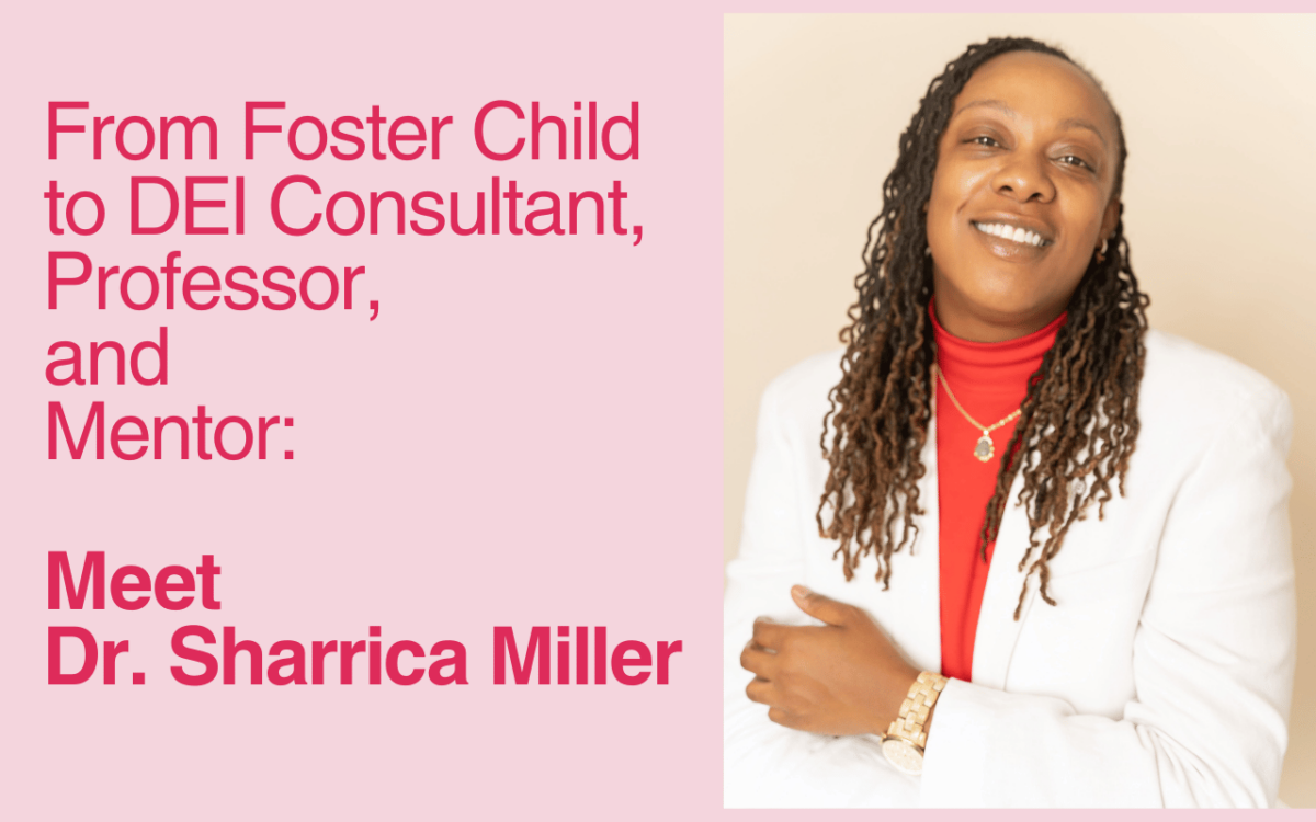 from-foster-child-to-dei-consultant-professor-and-mentor-meet-dr-sharrica-miller