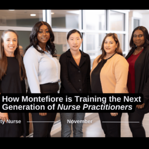 how-montefiore-is-training-the-next-generation-of-nurse-practitioners