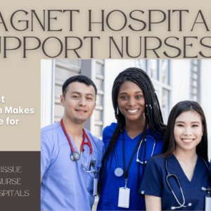 magnet-hospitals-support-nurses