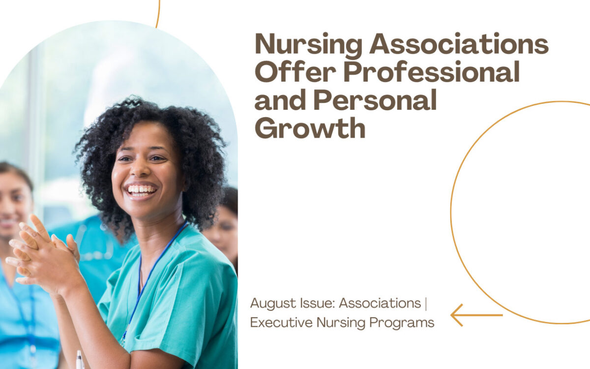 Nursing Associations Offer Professional and Personal Growth