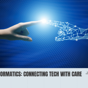 nursing-informatics-connecting-tech-with-care