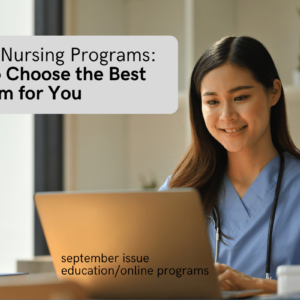 online-nursing-programs-how-to-choose-the-best-program-for-you