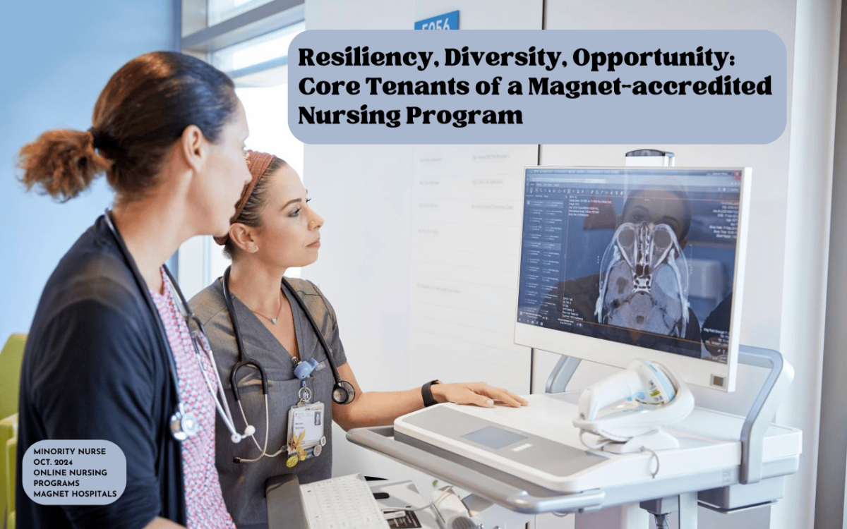 resiliency-diversity-opportunity-core-tenants-of-a-magnet-accredited-nursing-program
